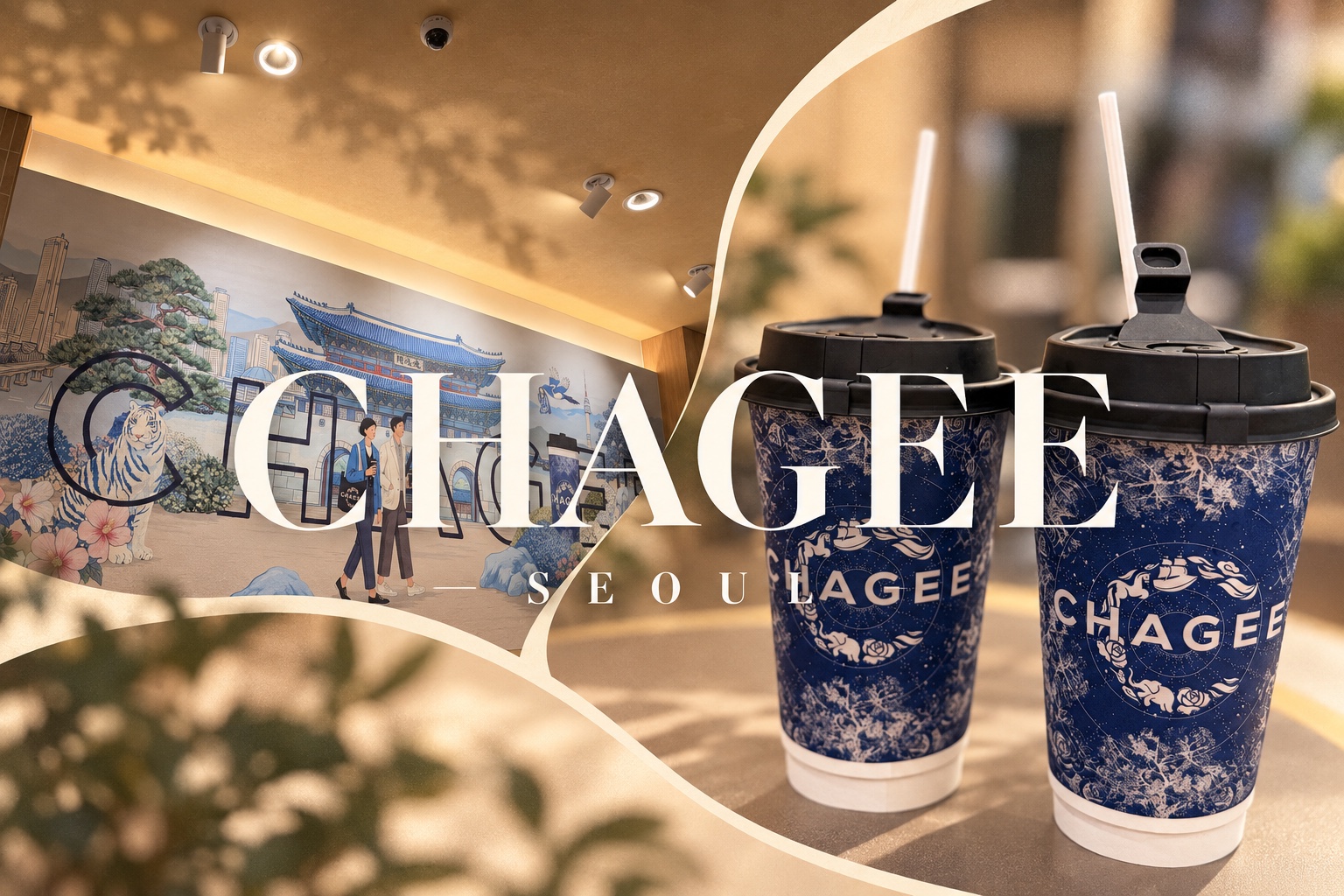 CHAGEE in Seoul